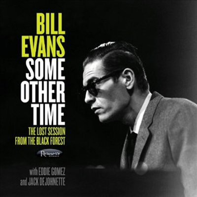 Bill Evans - Some Other Time: The Lost Sessions From The Black (2CD)(Digipack)