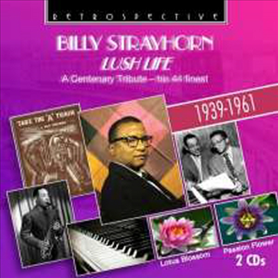Billy Strayhorn - Lush Life: A Centenary Tribute (2CD)