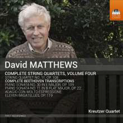 데이비드 매튜스: 현악 사중주 전곡 4집 (David Matthews: Complete String Quartets Vol.4)(CD) - Kreutzer Quartet