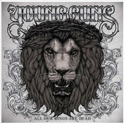 Young Guns - All Our Kings Are Dead (CD)