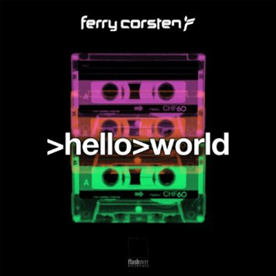 Ferry Corsten - Hello World (Digipack)