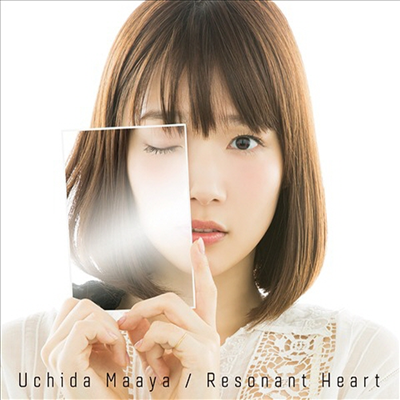 Uchida Maaya (우치다 마아야) - Resonant Heart (CD+DVD) (초회한정반)
