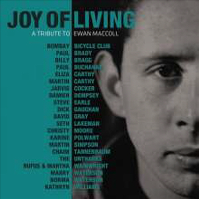 Tribute To Ewan MacColl - Joy Of Living: A Tribute To Ewan MacColl (Digipack)(2CD)