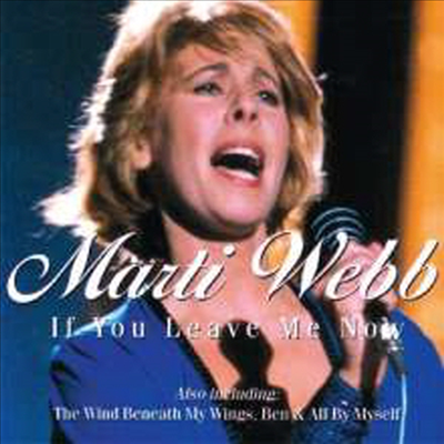 Marti Webb - If You Leave Me Now (CD)