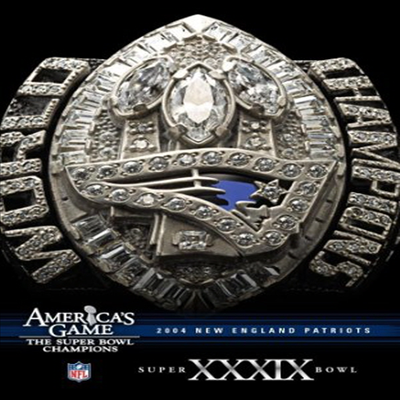 NFL America&#39;s Game: 2004 PATRIOTS (Super Bowl XXXIX) (NFL 아에리카 게임 슈퍼볼) (지역코드1)(한글무자막)(DVD-R)