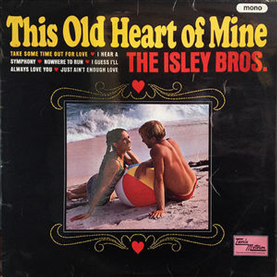 Isley Brothers - This Old Heart Of Mine (LP)