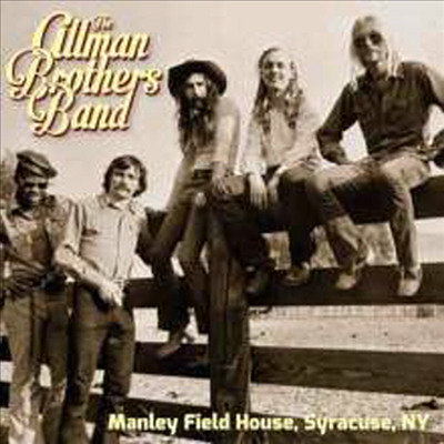 Allman Brothers Band - Manley Field House, Syracuse, NY (Remastered)(2CD)