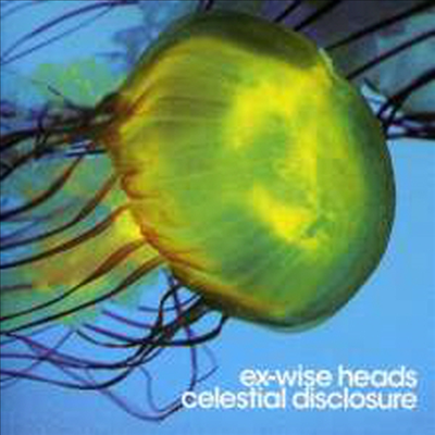 Ex-Wise Heads - Celestial Disclosure (EP)Digisleeve)(CD)