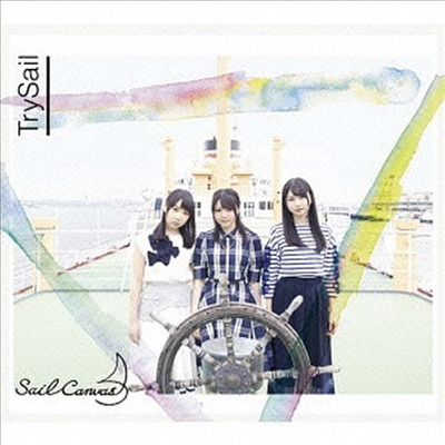 TrySail (트라이세일) - Sail Canvas (CD+DVD) (초회생산한정반)