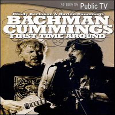 Randy Bachman / Burton Cummings - Randy Bachman &amp; Burton Cummings: First Time Around (지역코드1)(DVD)(2006)