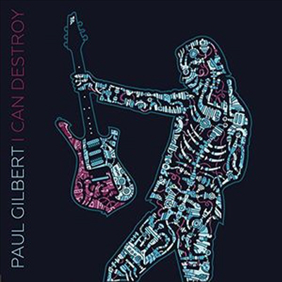 Paul Gilbert - I Can Destroy (Bonus Track)(CD)