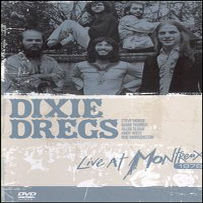 Dixie Dregs - Live at the Montreux Jazz Festival 1978 (지역코드1)(DVD)(2005)