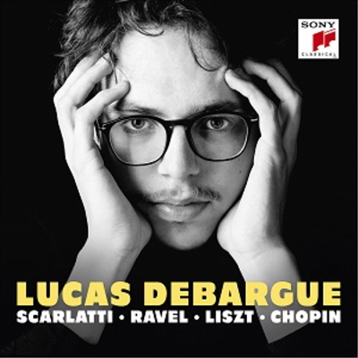 뤼카 드바르그 - 피아노 작품집 (Lucas Debargue - Works for Piano)(CD) - Lucas Debargue