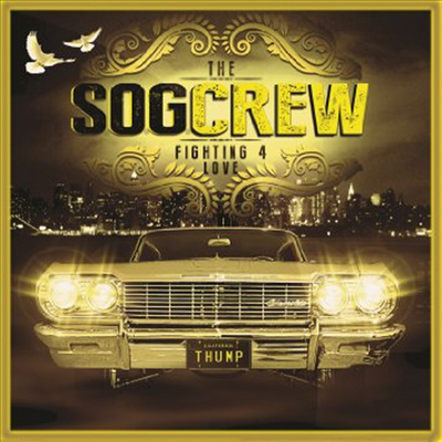 S.O.G. Crew - Fighting For Love (CD)