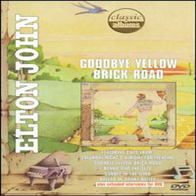 Elton John - Classic Albums - Elton John: Goodbye Yellow Brick Road (지역코드1)(DVD)(2001)