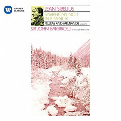 시벨리우스: 교향곡 1번, 펠리아스와 멜리장드 모음곡 (Sibelius: Symphony No.1, &#39;Pelleas Et Melisande&#39; Incidental Music Op.46 Suite) (Remastered)(일본반)(CD) - John Barbirolli