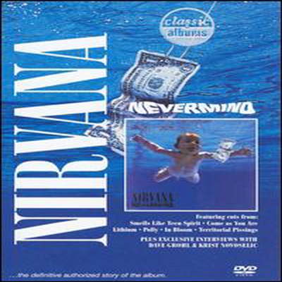 Nirvana - Classic Albums - Nirvana: Nevermind (지역코드1)(DVD-Audio)(2005)