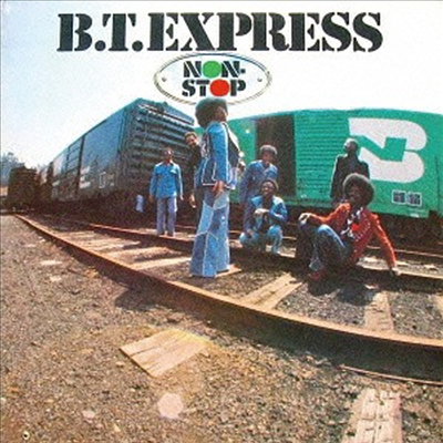 B.T. Express - Non-Stop (Remastered)(4 Bonus Tracks)(CD)