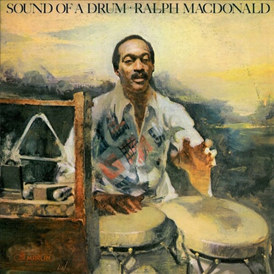 Ralph Macdonald - Sound Of A Drum (Remastered)(일본반)(CD)