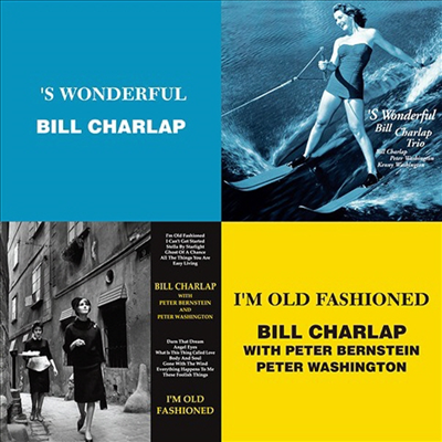 Bill Charlap - S Wonderfull / I&#39;m Old Fashioned (Ltd. Ed)(2CD)(일본반)