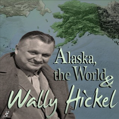 Alaska The World &amp; Wally Hickel (알래스카)(지역코드1)(한글무자막)(DVD)