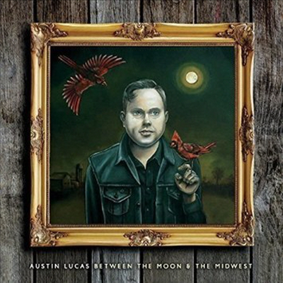 Austin Lucas - Between The Moon & The Midwest (LP)