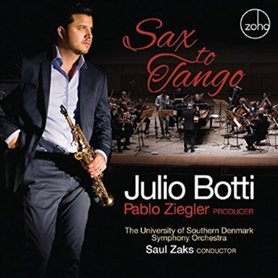 Julio Botti / Pablo Ziegler - Sax To Tango (CD)