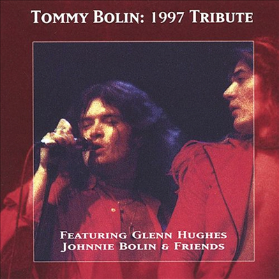 Tommy Bolin - Tommy Bolin: 1997 Tribute (CD-R)