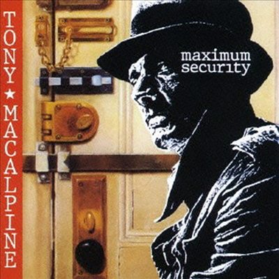 Tony MacAlpine - Maximum Security (SHM-CD)(일본반)