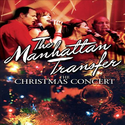 The Manhattan Transfer: The Christmas Concert (더 맨하탄 트랜스퍼: 크리스마스 콘서트)(한글무자막)(한글무자막)(DVD)