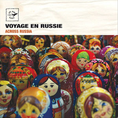 Air Mail Music - Across Russia (Voyage En Russie)