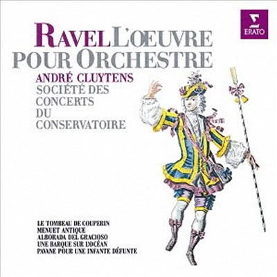 라벨: 쿠프랭의 무덤, 죽은 왕녀를 위한 파반느 (Ravel: Orchestral Works - Le Tombeau De Couperin, Pavane Pour Une Infante Defunte) (Remastered)(일본반)(CD) - Andre Cluytens