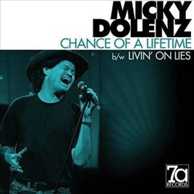 Micky Dolenz - Chance Of A Lifetime / Livin On Lies (Gatefold Cover)(7inch Single Clear LP)