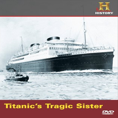 Titanic's Tragic Sister (타이타닉 트래직 시스터)(지역코드1)(한글무자막)(DVD)
