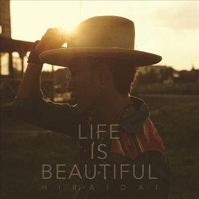 Hirai Dai (히라이 다이) - Life Is Beautiful (CD+DVD)