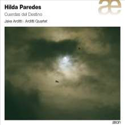 힐다 파레데스: 운명의 현 &amp; 토마스 카쿠스카를 추모하며 (Hilda Paredes: Cuerdas del Destino &amp; In Memoriam Thomas Kakuska)(CD) - Jake Arditti