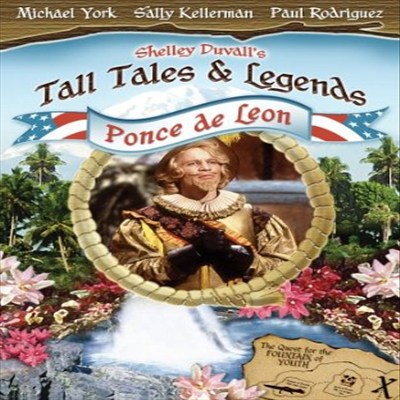 Shelley Duvall&#39;s Tall Tales &amp; Legends - Ponce de Leon (폰스 드 리언)(지역코드1)(한글무자막)(DVD)