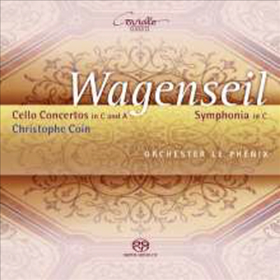 바겐자일: 첼로 협주곡, 교향곡 (Wagenseil: Cello Concertos, Symphonie) (SACD Hybrid) - Christophe Coin