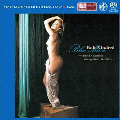 Bob Kindred Quartet - Blue Moon (Ltd. Ed)(DSD)(SACD)(일본반)