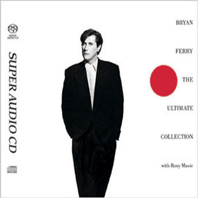 Bryan Ferry &amp; Roxy Music - Ultimate Collection (Ltd. Ed)(DSD)(SACD Hybrid)