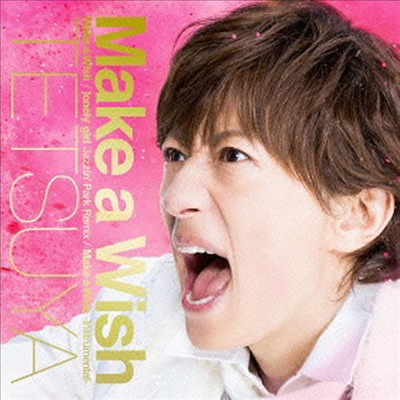 Tetsuya (테츠야) - Make A Wish (CD+DVD) (초회한정반 A)