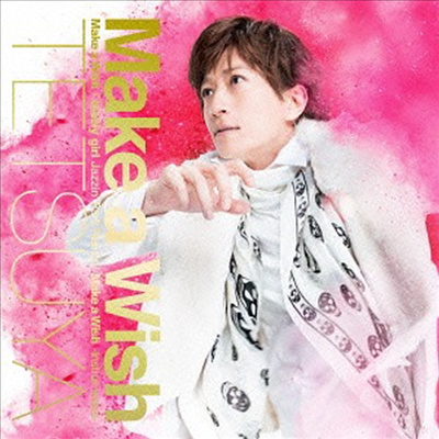 Tetsuya (테츠야) - Make A Wish (CD+DVD) (초회한정반 B)