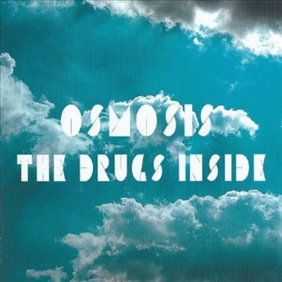 Osmosis - Drugs Inside