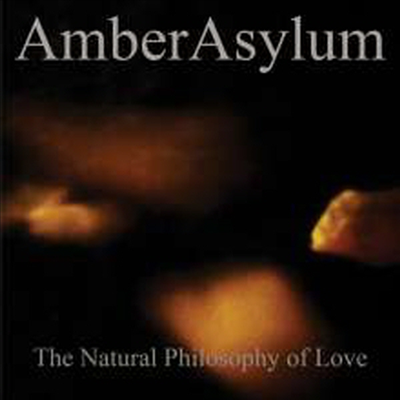 Amber Asylum - Natural Philosophy Of Love