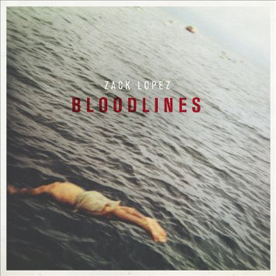 Zack Lopez - Bloodlines (LP)