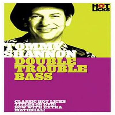 Tommy Shannon: Double Trouble Bass (토미 샤논 베이스)(지역코드1)(한글무자막)(DVD)