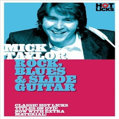 Mick Taylor: Rock, Blues & Slide Guitar (믹 테일러)(지역코드1)(한글무자막)(DVD)