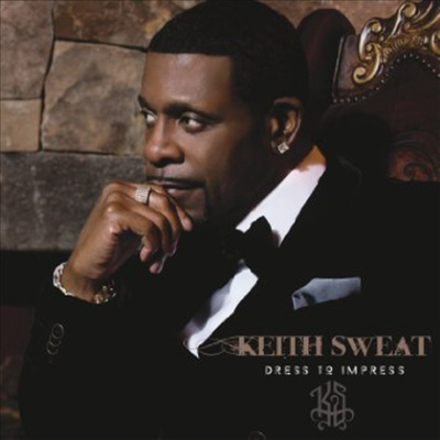 Keith Sweat - Dress To Impress (CD)