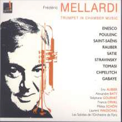 프데데릭 멜라르디 - 트럼펫을 위한 실내악 작품집 (Frederic Mellardi - Trumpet in Chamber Works) - Frederic Mellardi