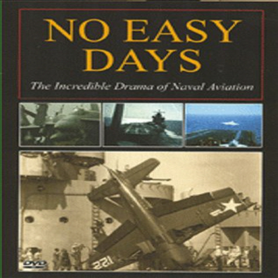 No Easy Days - Incredible Drama Of Naval Aviation (노이지 데이즈)(한글무자막)(DVD)